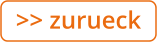 >> zurueck