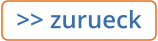 >> zurueck