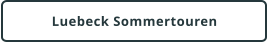Luebeck Sommertouren
