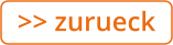 >> zurueck